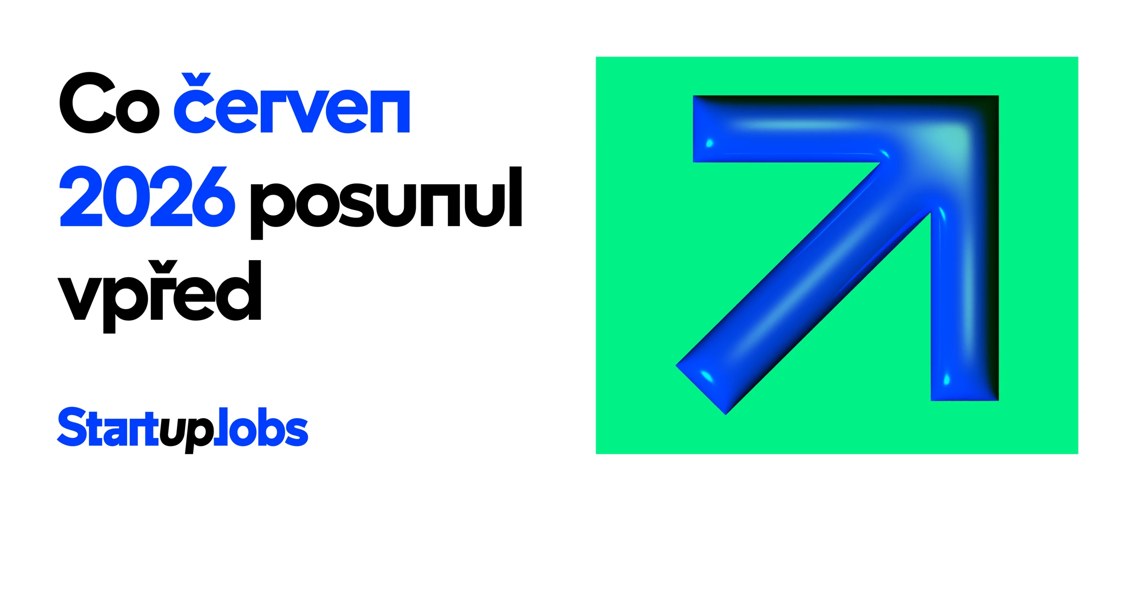 Co červen posunul vpřed [6/26]