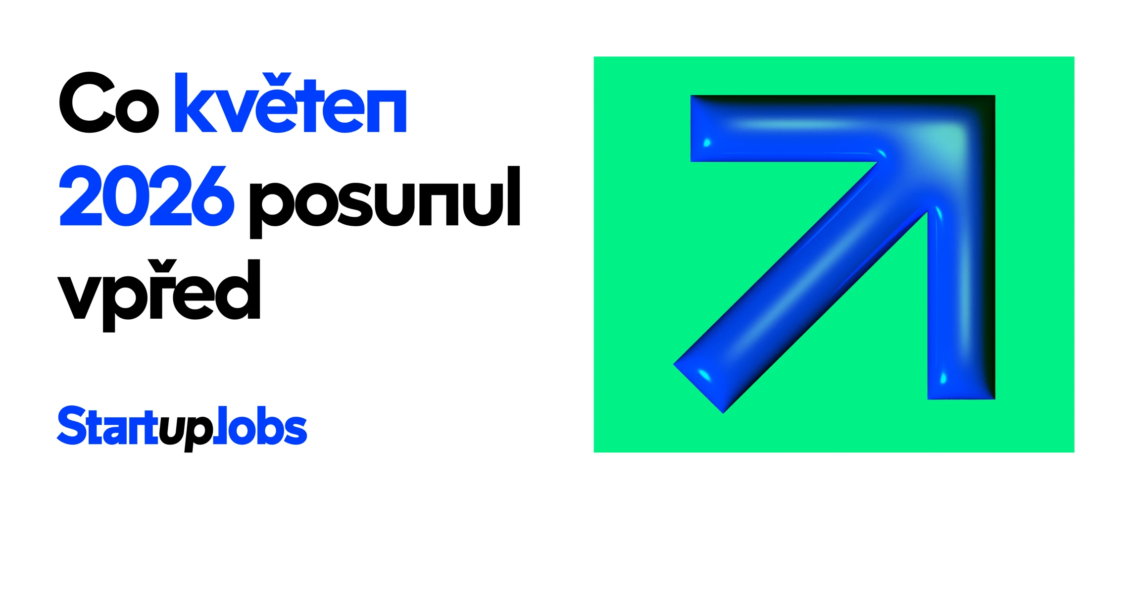 Co květen posunul vpřed [5/26]